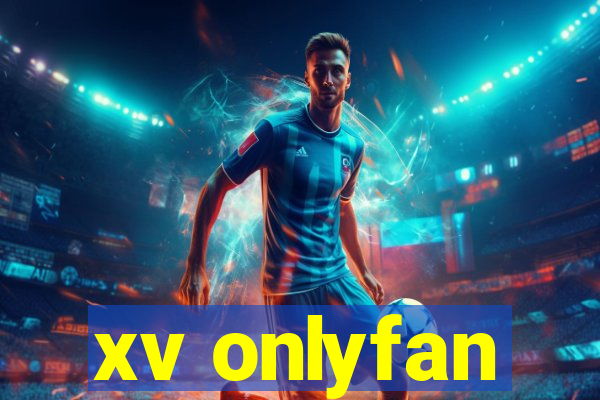 xv onlyfan